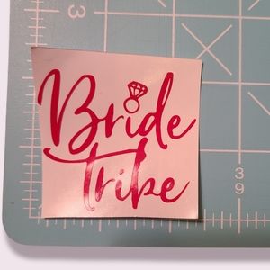 🌼Bride Tribe permanent vinyl decal